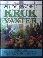 Att lyckas med krukv&auml;xter