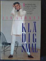Kl&auml; dig smal