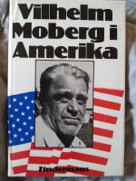 Vilhelm Moberg i Amerika
