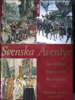 Svenska &auml;ventyr 800 - 1900- talet