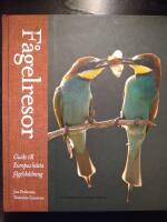 F&aring;gelresor : guide till Europas b&auml;sta f&aring;gelsk&aring;dning