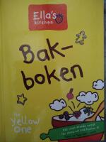 Ella's kitchen bakboken : 100 inspirerande recept f&ouml;r stora och sm&aring; kockar