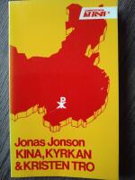 Kina, kyrkan och kristen tro