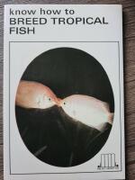 Know how to breed Tropical fish