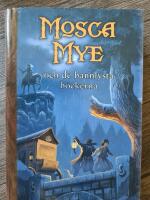 Mosca Mye och de bannlysta b&ouml;ckerna