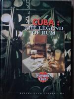 Cuba. The Legend of Rum.