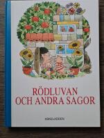 R&ouml;dluvan och andra sagor