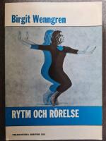 Rytm och r&ouml;relse : grundl&auml;ggande r&ouml;relsemetodik f&ouml;r l&aring;gstadiets gymnastikundervisning