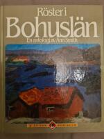 R&ouml;ster i Bohusl&auml;n : en antologi