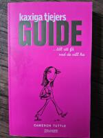 Kaxiga tjejers guide till att f&aring; vad de vill ha