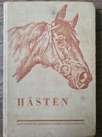 H&auml;sten - Praktisk handbok i h&auml;stavel och h&auml;stuppf&ouml;dning