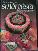 Stora boken om sm&ouml;rg&aring;sar & sm&ouml;rg&aring;st&aring;rtor
