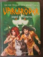 Vargbr&ouml;der. Jagad av klanerna