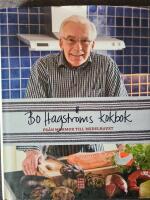 Bo Hagstr&ouml;ms kokbok : fr&aring;n mormor till medelhavet