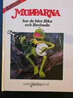 Mupparna : hur de blev rika och ber&ouml;mda : [filmboken]