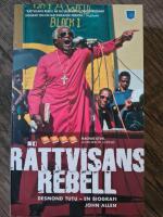 R&auml;ttvisans rebell. Desmond Tutu-en biografi