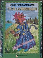 Sagor fr&aring;n nattskogen. Trollk&auml;rringen