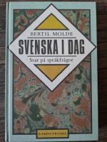Svenska i dag : svar p&aring; spr&aring;kfr&aring;gor
