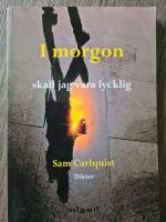 I morgon skall jag vara lycklig