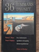 36-timmarsdygnet : Om Alzheimers sjukdom och andra demenssjukdomar