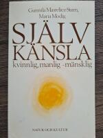 Sj&auml;lvk&auml;nsla : kvinnlig, manlig   m&auml;nsklig