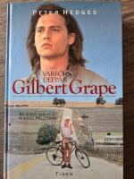 Varf&ouml;r deppar Gilbert Grape? : roman