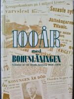 100 &aring;r med Bohusl&auml;ningen