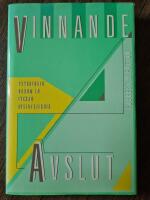Vinnande avslut : psykologin bakom en lyckad avslutsteknik