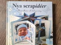 Nya scrapid&eacute;er : minialbum och dekorering