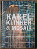 Kakel, klinker & mosaik
