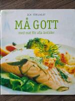 M&aring; gott med mat f&ouml;r alla &aring;rstider
