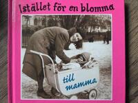 Ist&auml;llet f&ouml;r en blomma till mamma