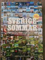Sverigesommar : 599 fantastiska semesterupplevelser runt knuten