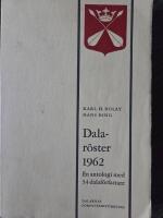 Dalar&ouml;ster 1962. En antologi med 34 dalaf&ouml;rfattare.