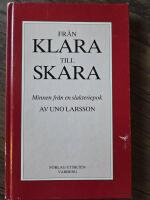 Fr&aring;n Klara till Skara : minnen fr&aring;n en slakteriepok