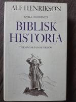 Biblisk historia : ett referat. Gamla Testamentet