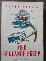 Med seglande skepp. Sj&ouml;fartshistoria i historier