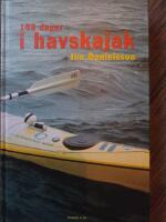 148 dagar i havskajak : en paddlares ensamf&auml;rd i 6.379 kilometer