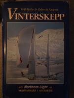 Vinterskepp : med Northern Light till vildmarks&aring;r i Antarktis