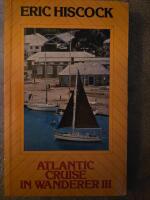 Atlantic Cruise in Wanderer lll