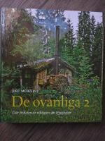 De ovanliga 2 : D&auml;r friheten &auml;r viktigare &auml;n tryggheten