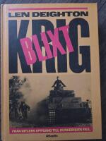 Blixtkrig : fr&aring;n Hitlers uppg&aring;ng till Dunkerques fall
