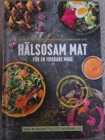 H&auml;lsosam mat f&ouml;r en friskare mage : med 50 recept till ett sundare liv