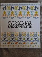 Sveriges nya landskapsr&auml;tter
