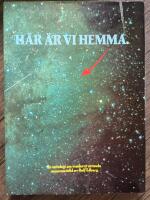 H&auml;r &auml;r vi hemma. En antologi om modernt vetande sammanst&auml;lld av Rolf Edberg.