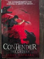 Contender. The Chosen.