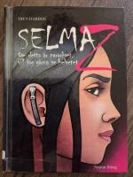 Selma Z - om detta &auml;r paradiset, vill jag g&auml;rna se helvetet