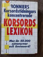 Bonniers korsordstidningars koncentrerade korsordslexikon - [mer &auml;n 50000 synonymer och &auml;mnesord!]
