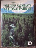 WWF presenterar v&auml;rldens vackraste nationalparker