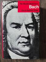 The Masters Musicians; Bach